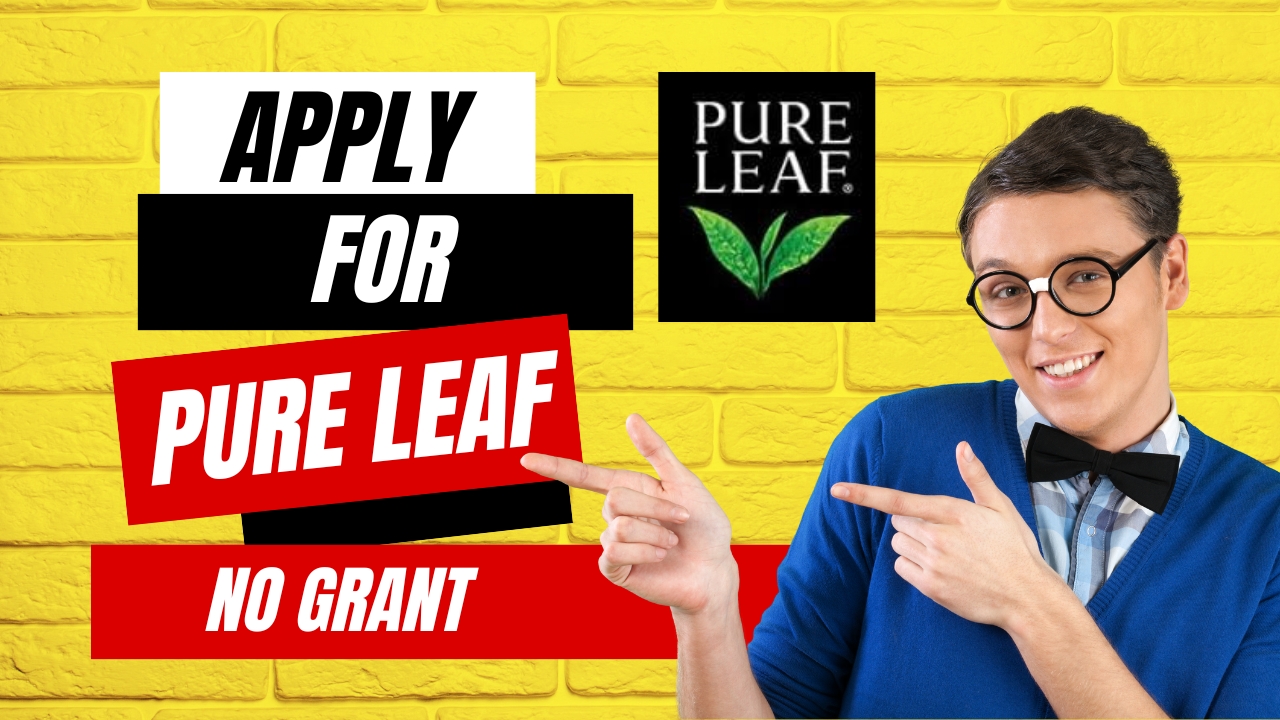 how to apply for pure leaf grant - no grant - pure leaf grant for mom