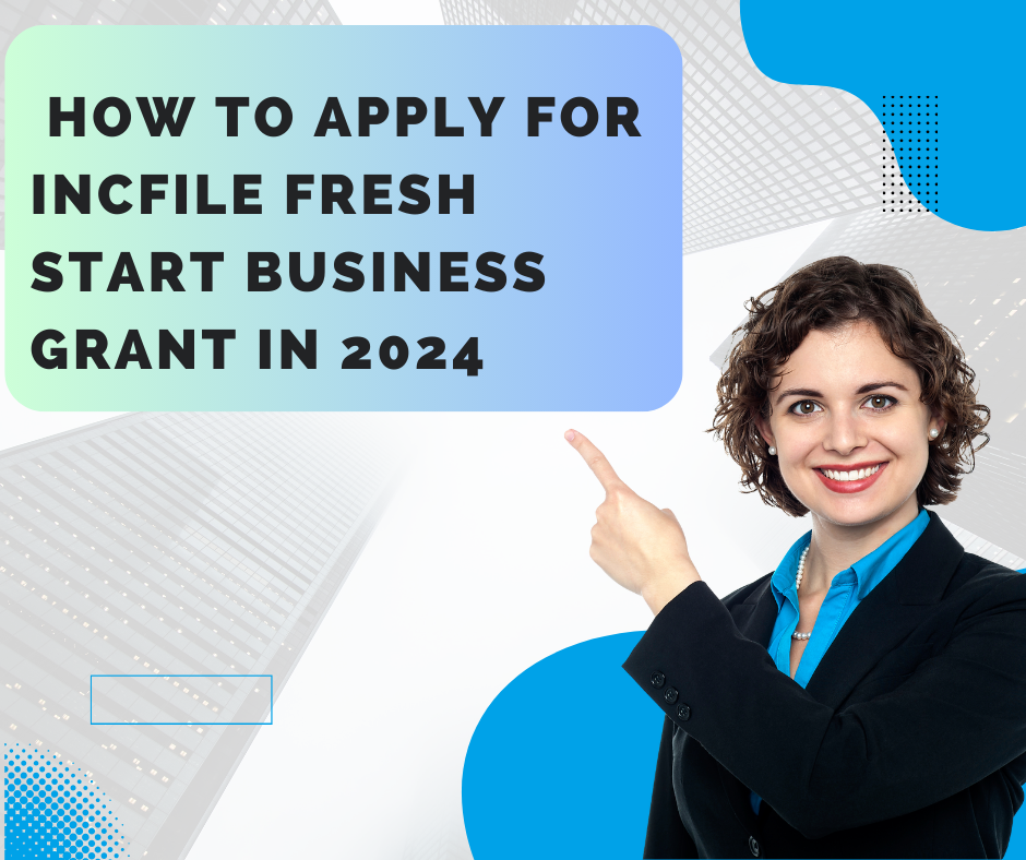 Incfile-Fresh-Start-Business-Grant